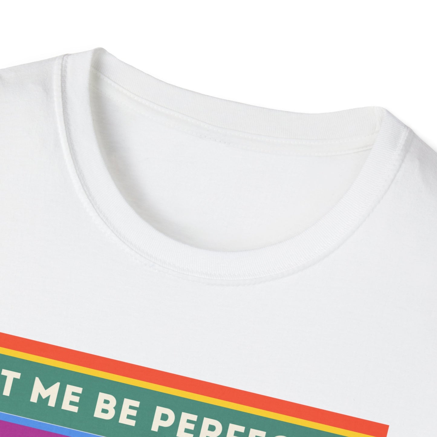 The Let Me Be Perfectly Queer