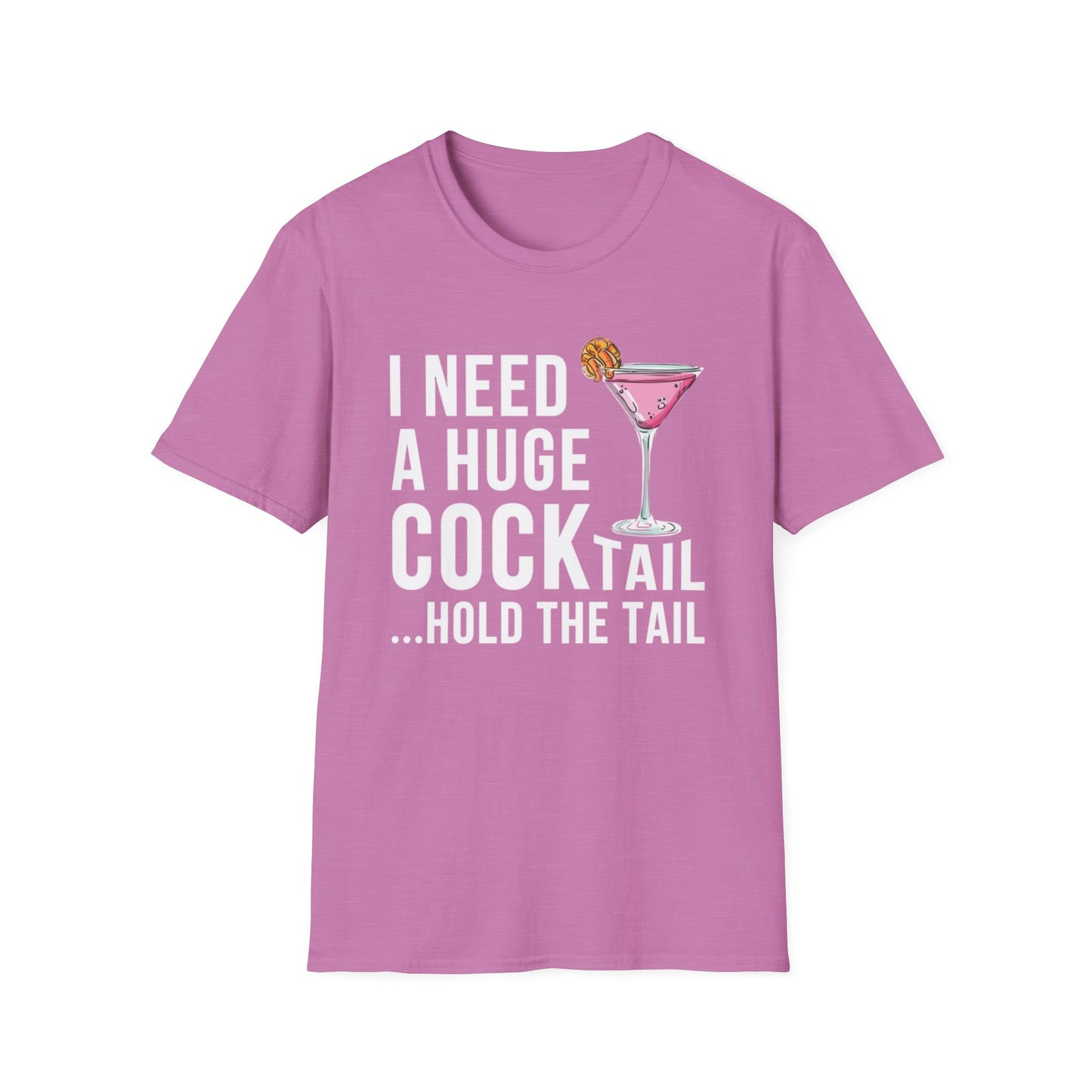 I Need a Huge Cock...tail