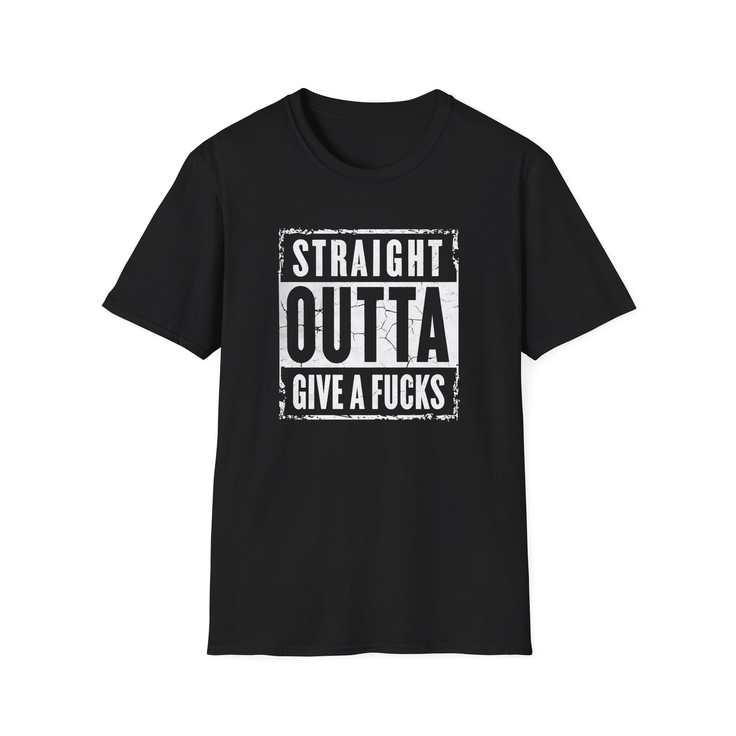 Straight Outta Give a F*cks