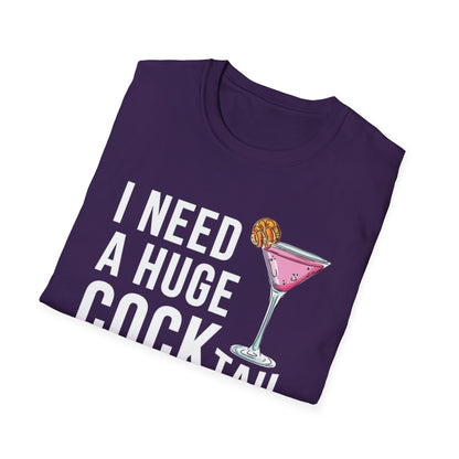 I Need a Huge Cock...tail