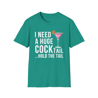 I Need a Huge Cock...tail