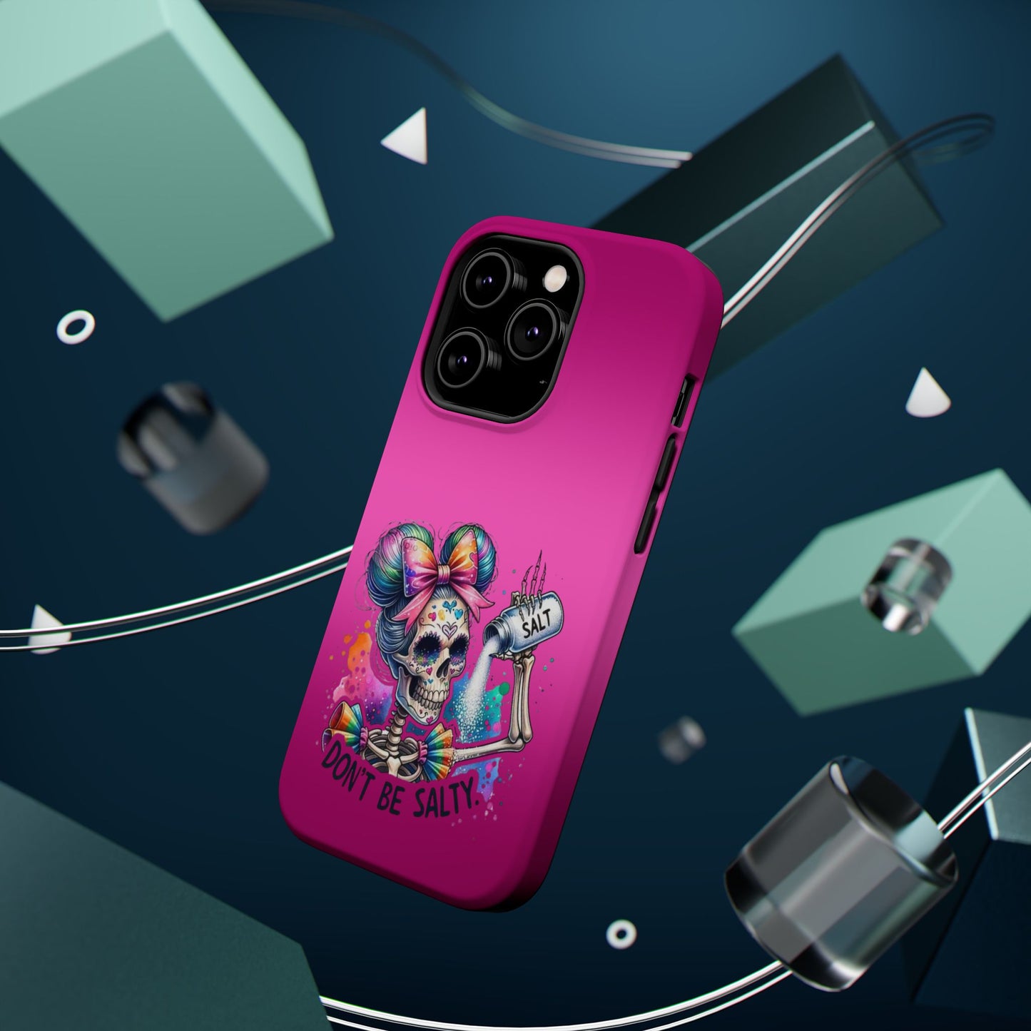 Don't Be Salty Magnetic Tough Cases - iPhone