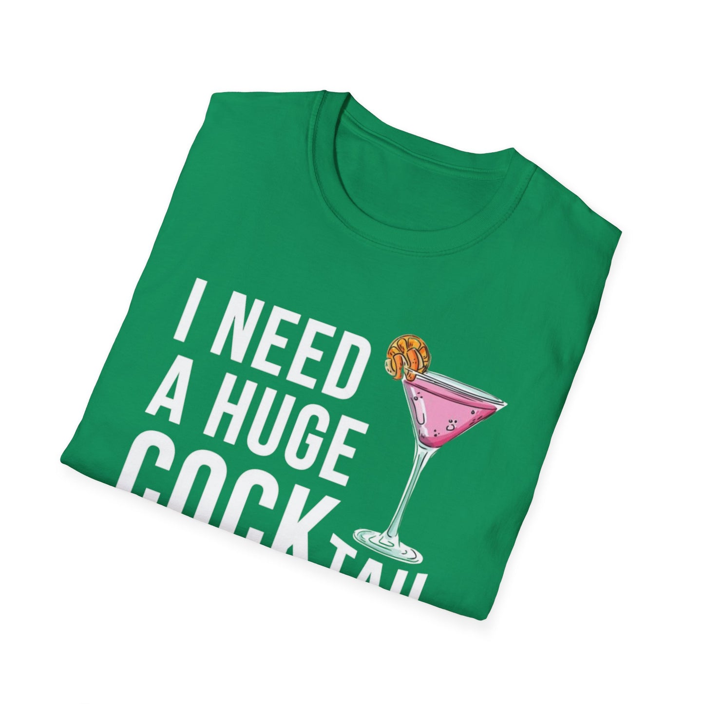 I Need a Huge Cock...tail