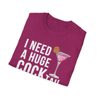 I Need a Huge Cock...tail