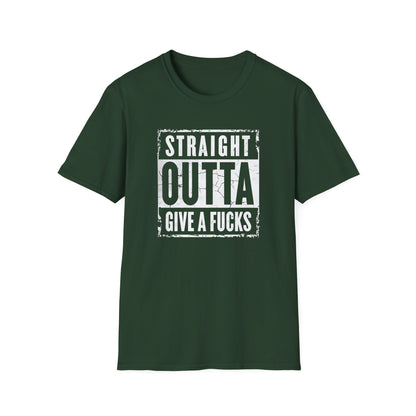 Straight Outta Give a F*cks